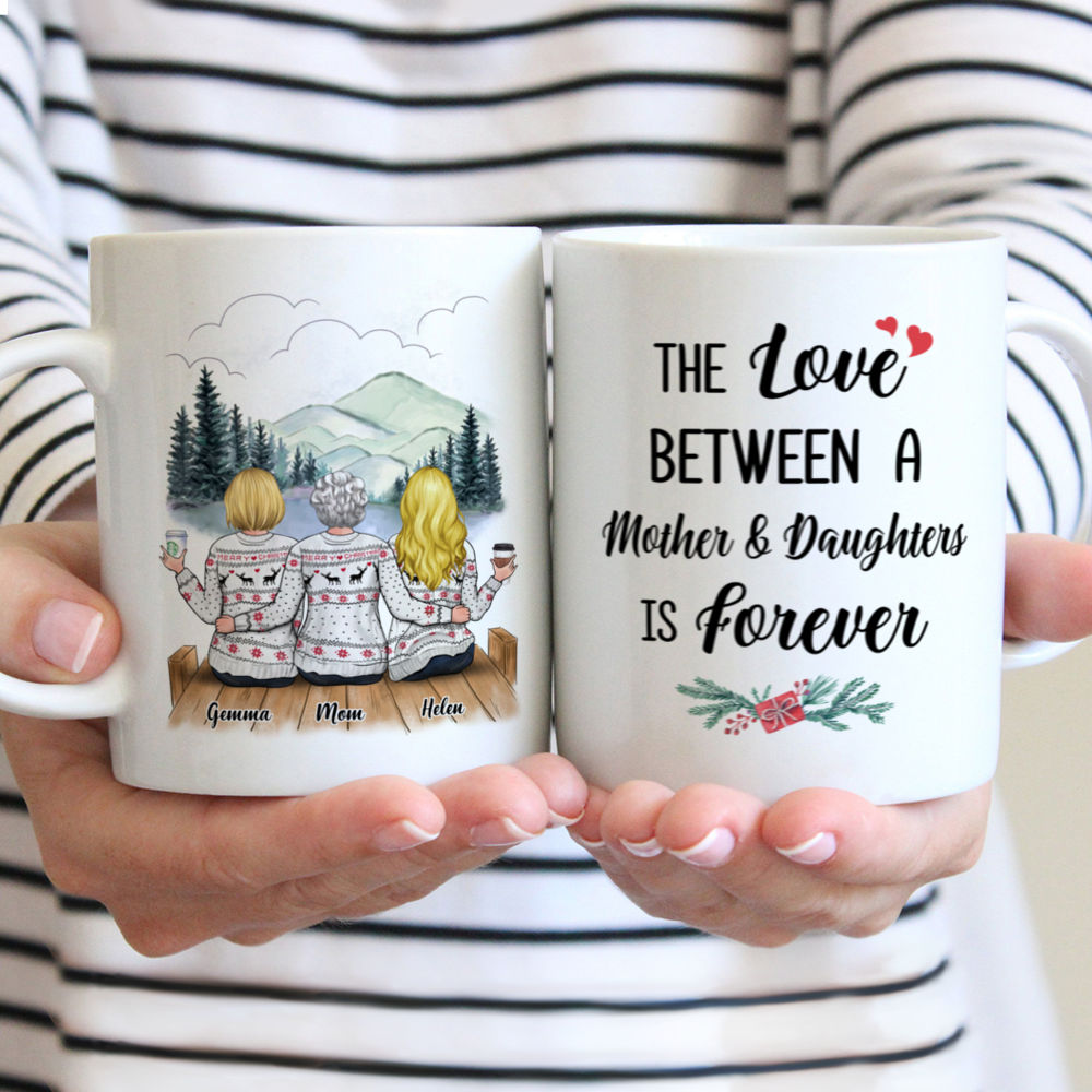 Mother & Daughter Custom Mug - The Love Between A Mother And Daughters Is Forever