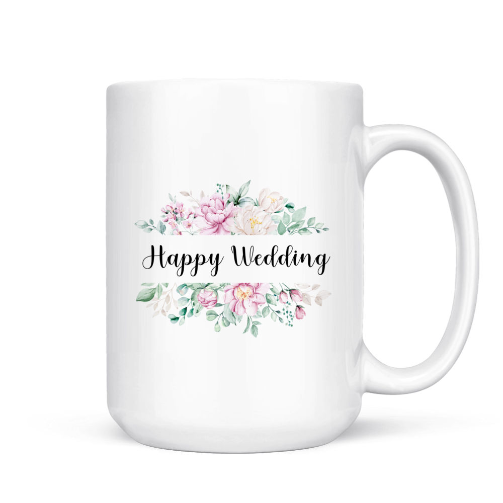 Wedding Mug - Bride Mug - Team Bride Mug - Custom Mug - Gifts For Bestie,  Family, Sister, Cousin, Friends, Lovers- Personalized Mug - 42309 42311