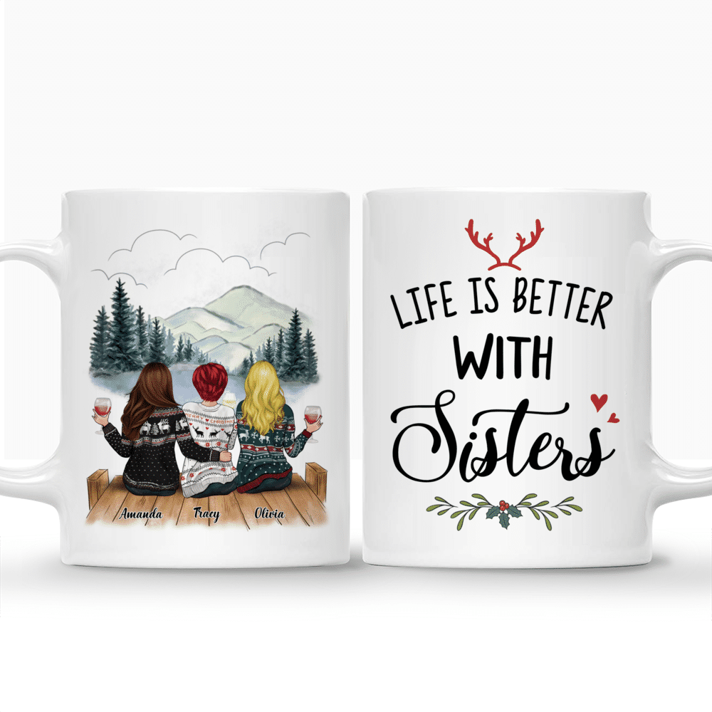 Mountain View - Life Is Better With Sisters - Personalized Mug_3