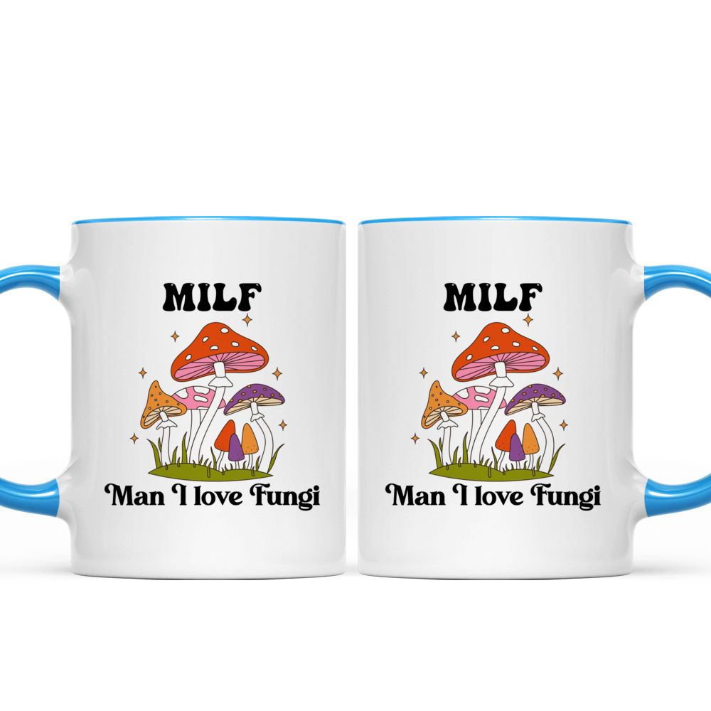 Mushroom mug - Funny Mushroom Mug, Mushroom Mug, MILF Man I love Mushroom  Mug, Mug Lovers Gift for Friends, Love Coffee Mug 42562