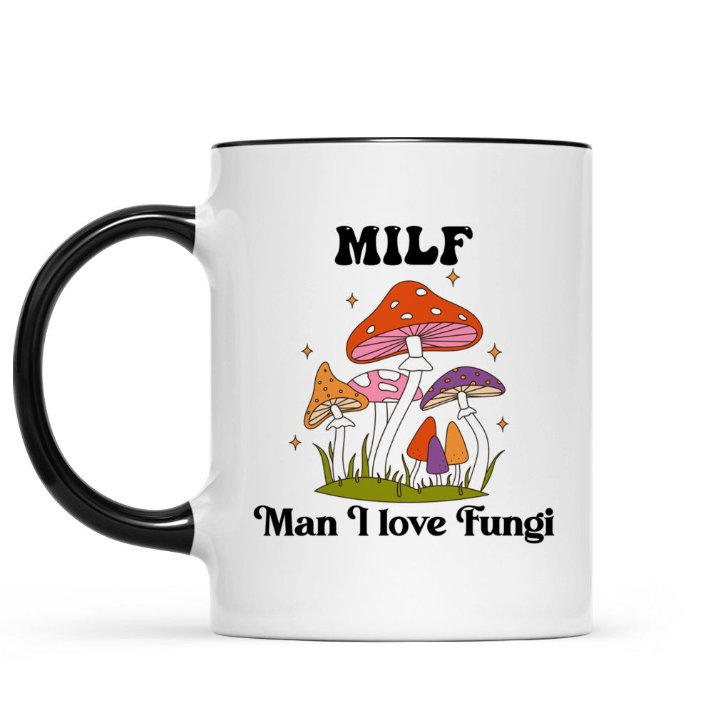 Mushroom mug - Funny Mushroom Mug, Mushroom Mug, MILF Man I love Mushroom  Mug, Mug Lovers Gift for Friends, Love Coffee Mug 42562