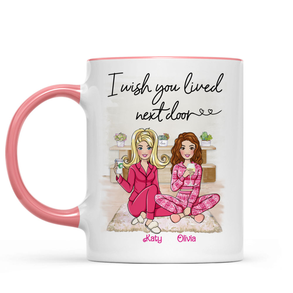 Personalized Mug - Besties Mug - I wish you lived next door - Gift for friends, gift for birthday, friends mug, gift for her, gift for sisters_2