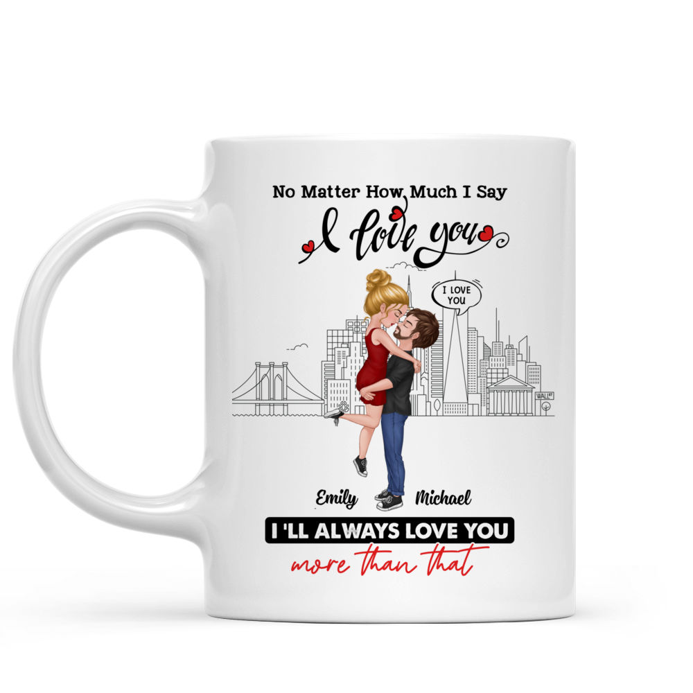 Personalized Mug - Couple Gift - I Say I Love You - Valentine Gifts, Wedding Gifts, Anniversary Gifts_1