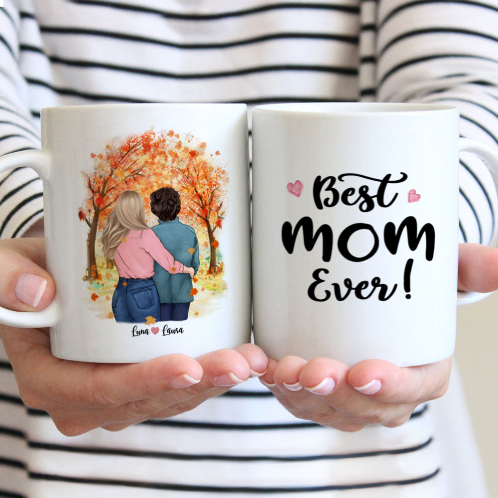 Mother & Daughter - Best Mom Ever - Personalized Mug