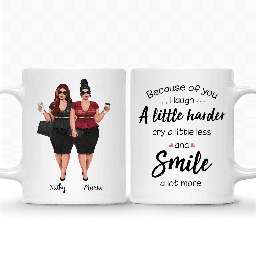 Boss Lady - Because Of You I Laugh A Little Harder Cry A Little Less And Smile A Lot More - Personalized Mug_3