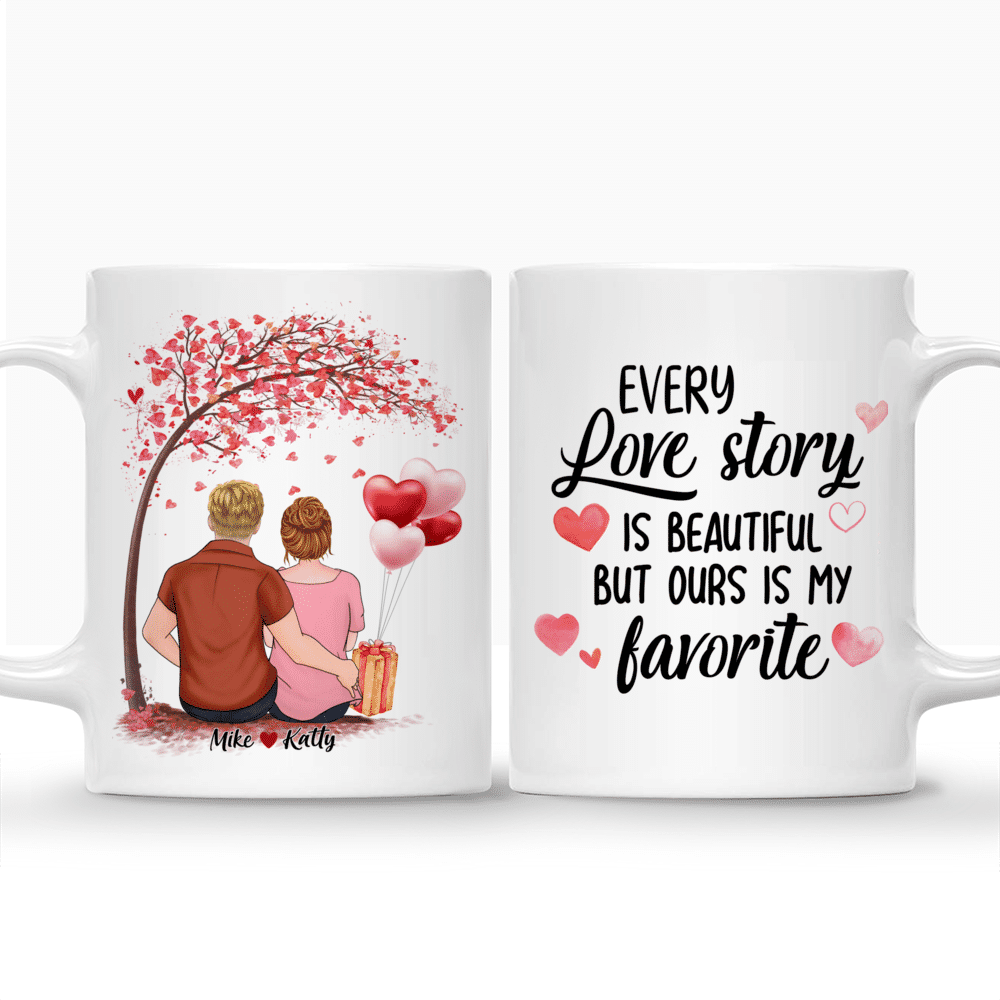 Couple Mug - Every Love Story Is Beautiful But Ours Is My Favorite - Couple Gifts, Valentine's Day Gifts - Personalized Mug_3