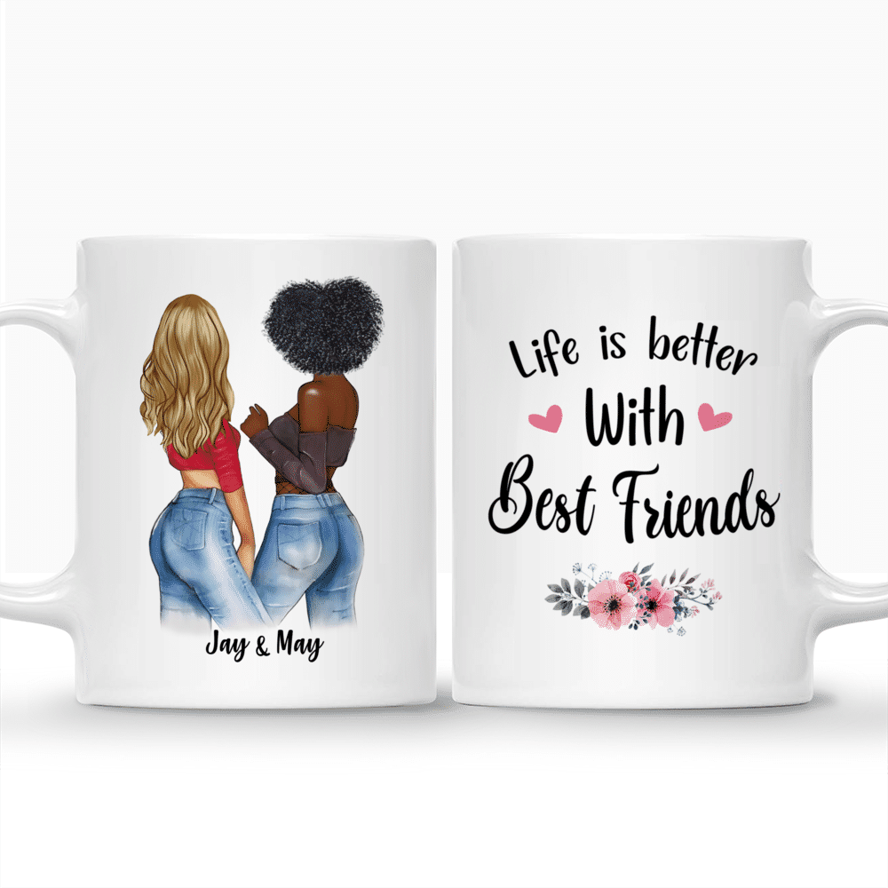 Personalized Mug - Best friends - Life is better with Best Friends_3