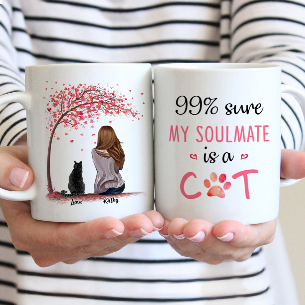 Girl and Cats - 99% Sure My Soulmate Is A Cat - Personalized Mug