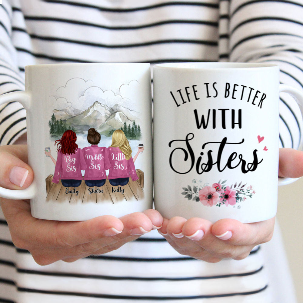 Personalized Mug - Up to 5 Sisters - Life is better with Sisters - Mountain