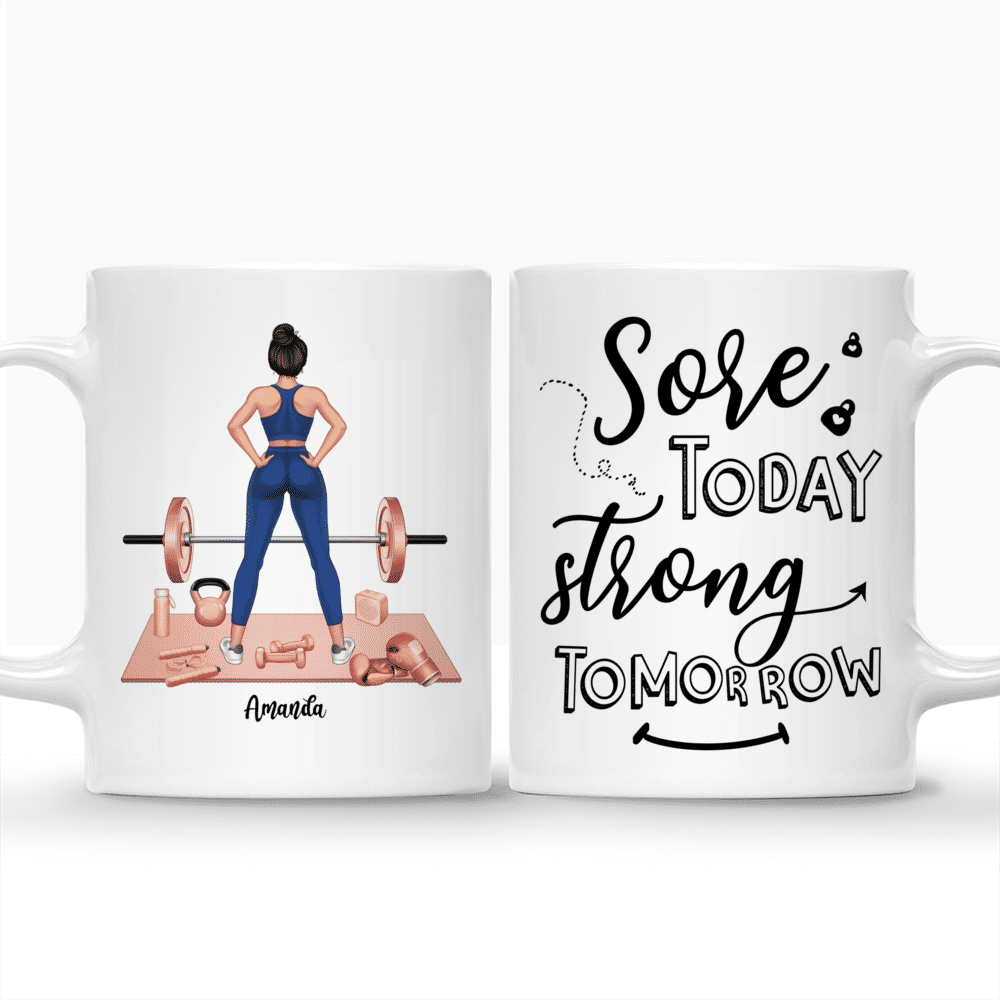 Personalized Mug - Sore Today Strong Tomorrow (Gym Girl)_3