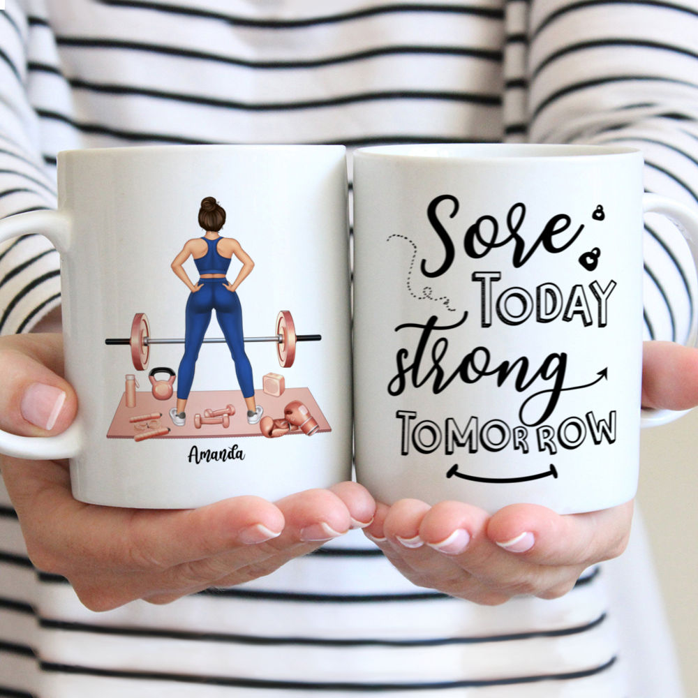 Personalized Mug - Sore Today Strong Tomorrow (Gym Girl)