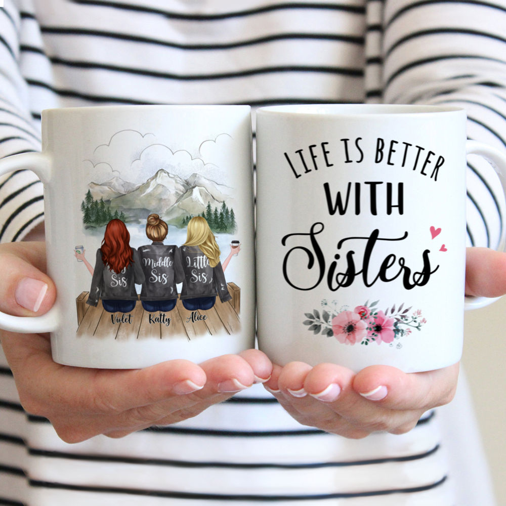 Personalized Mug - Up to 5 Sisters - Life is better with Sisters (Grey) - Mountain