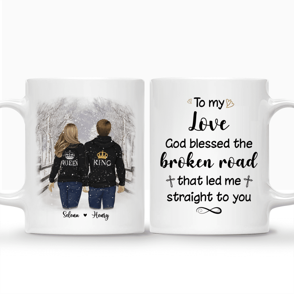 Personalized Mug - Winter Romance - To My Love God Blessed The Broken Road That Led Me Straight To You - Couple Gifts_3