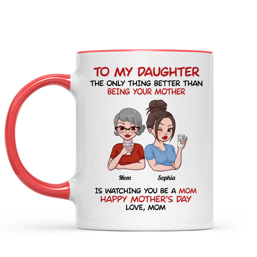 Mother's Day Gift From Mom - To My Daughter Happy Mother's Day (pu2) - Personalized Mug_3