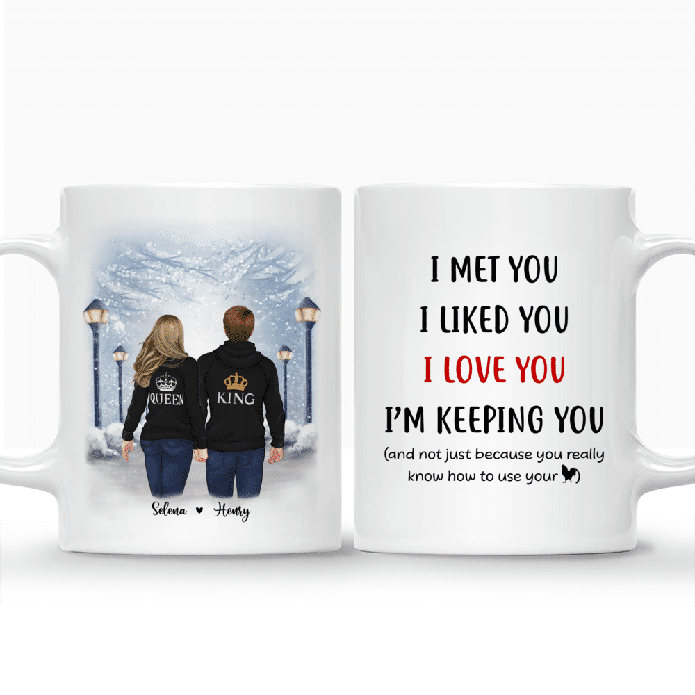 Personalized Mug - Valentine's Mug - I Met You I Liked You I Love You I'm Keeping You - Couple Gifts, Valentine's Day Gifts_3