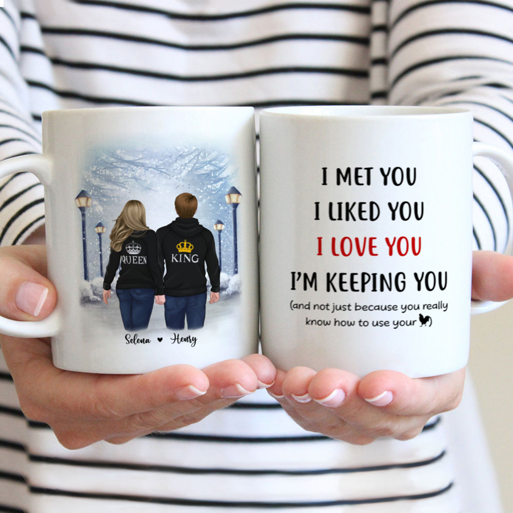 Personalized Mug - Valentine's Mug - I Met You I Liked You I Love You I'm Keeping You - Couple Gifts, Valentine's Day Gifts