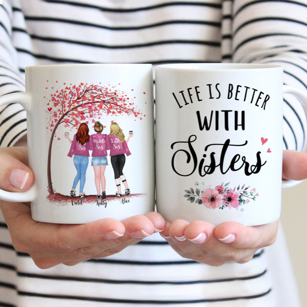 Personalized Mug - Up to 5 Sisters - Life is better with Sisters (Ver 1) - Love - Pink