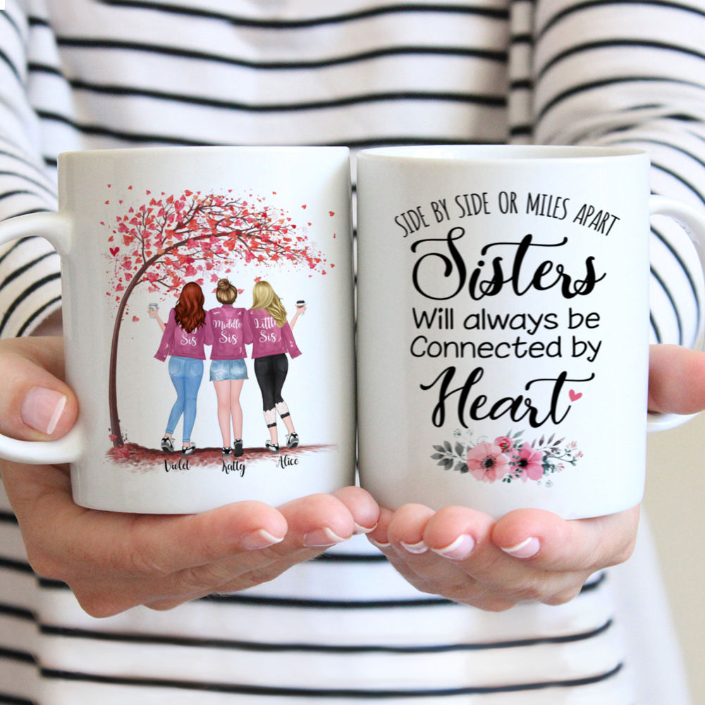 Personalized Mug - Up to 5 Sisters - Side by side or miles apart, Sisters will always be connected by heart - Love - Pink