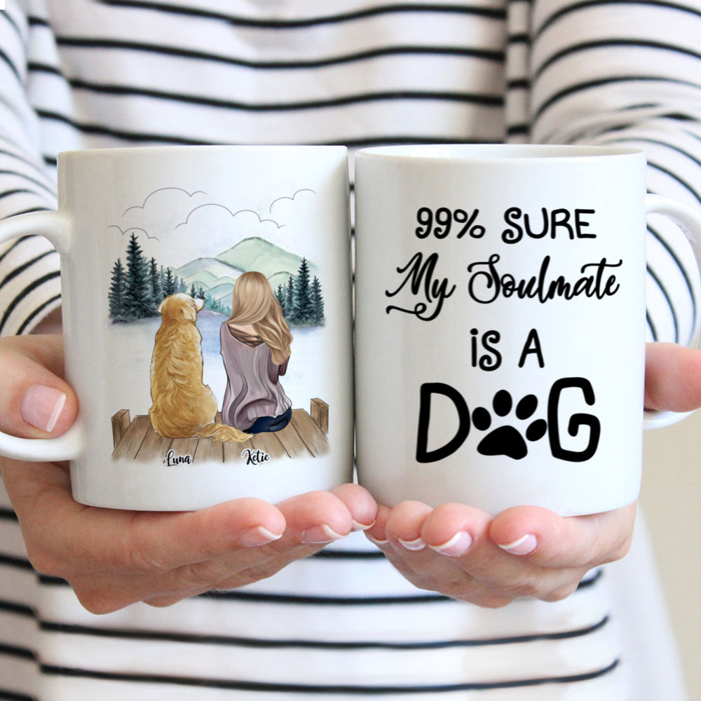 Personalized Mug - Girl and Dogs - 99% Sure My Soulmate Is A Dog Ver2