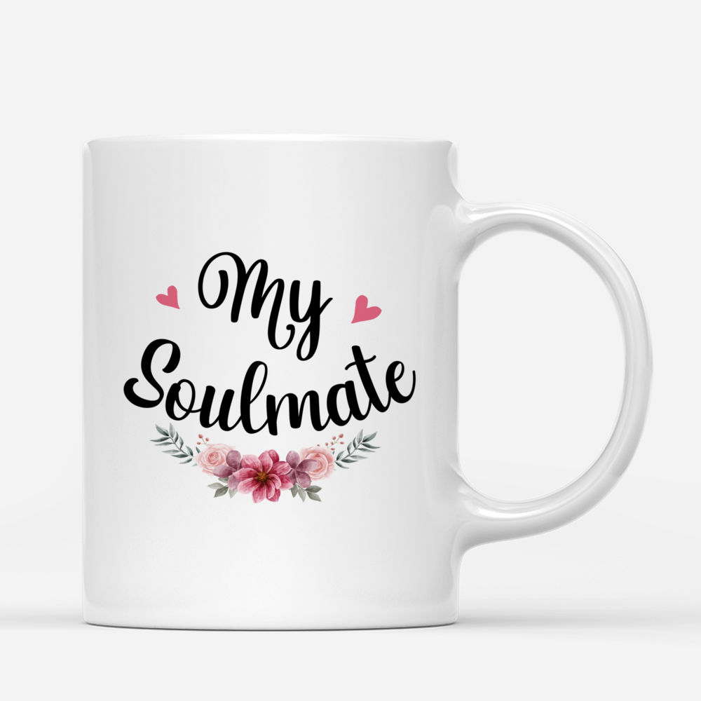 Personalized Mug - Valentine Night Couple - My Soulmate - Couple Gifts, Valentine's Day Gifts, Gifts For Her, Him, Wife, Husband_2