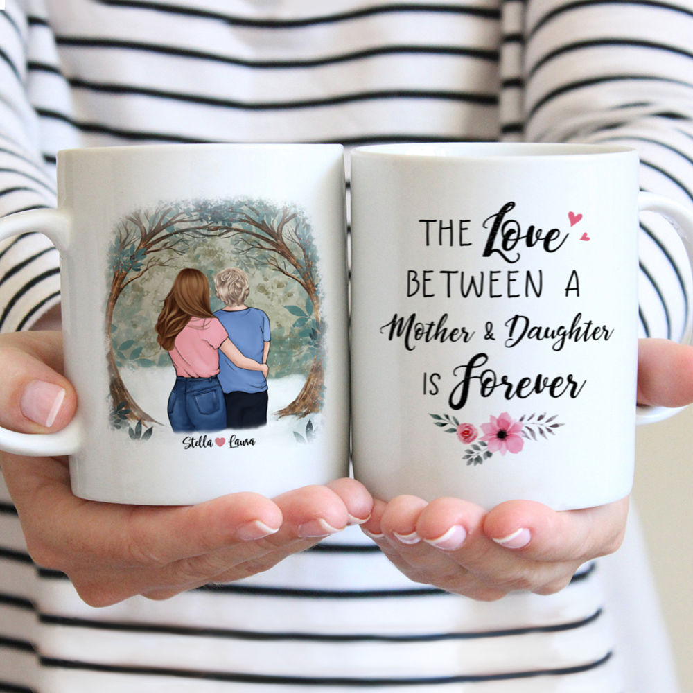 Personalized Mug - Mother & Daughter - The love between a Mother and Daughter is forever (Wood)