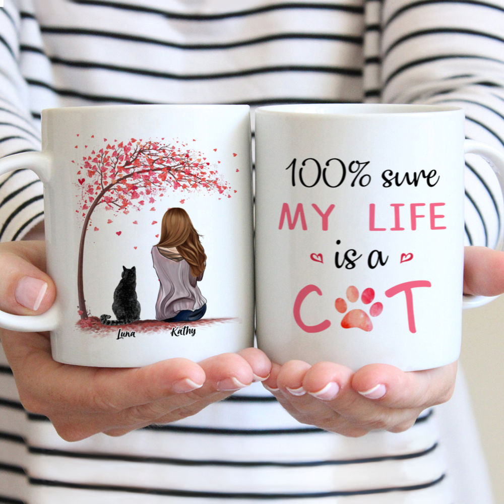 Personalized Mug - Girl and Cats - 100% Sure My Life Is A Cat