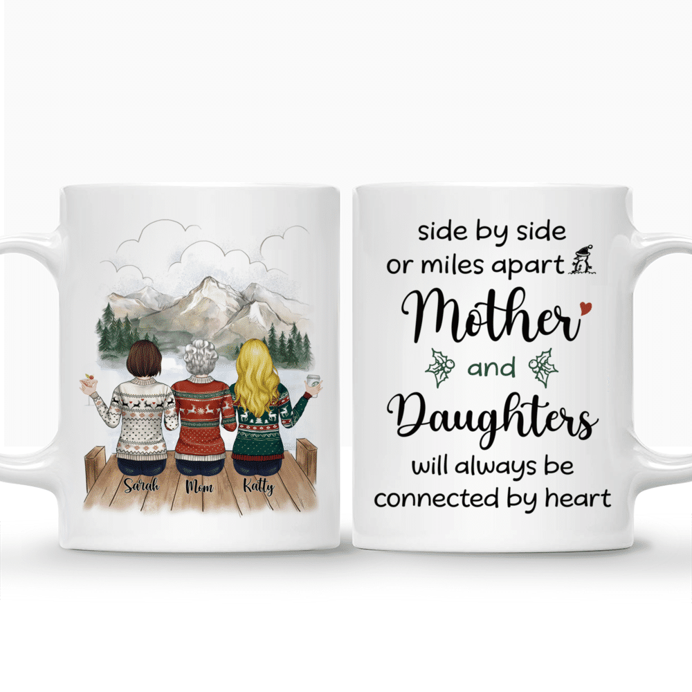 Personalized Mug - Mother & Daughter - Side by side or miles apart Mother and Daughters will always be connected by heart_3