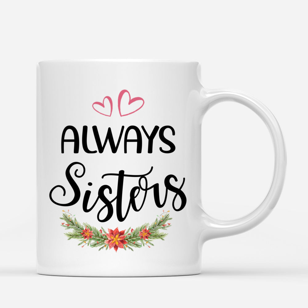 Personalized Mug - Always Sisters (Love Tree - Version 5)_2