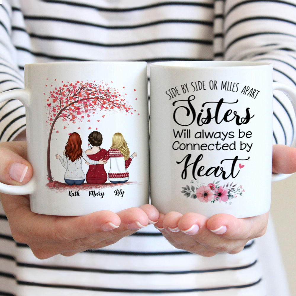 Personalized Mug - Sister Will Always Be Connected By Heart (Love)