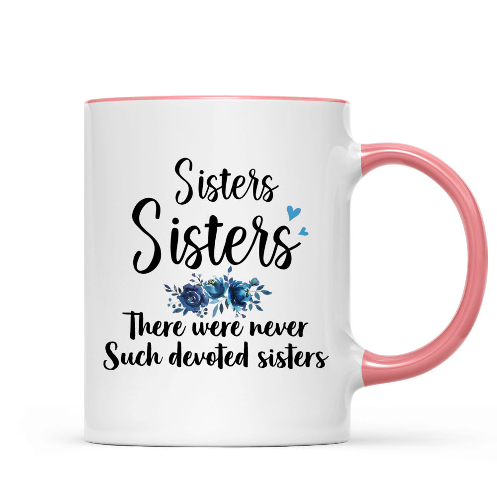 Personalized Mug For Sisters - Sisters Sisters - Up To 5 Woman, gift for her, gift for sisters - Personalized Mug_5