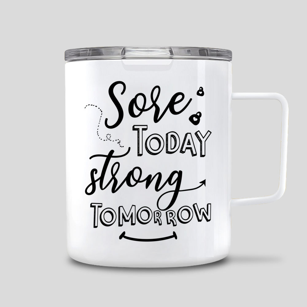 Personalized Mug - Sore Today Strong Tomorrow (Gym Girl - Ver 2)