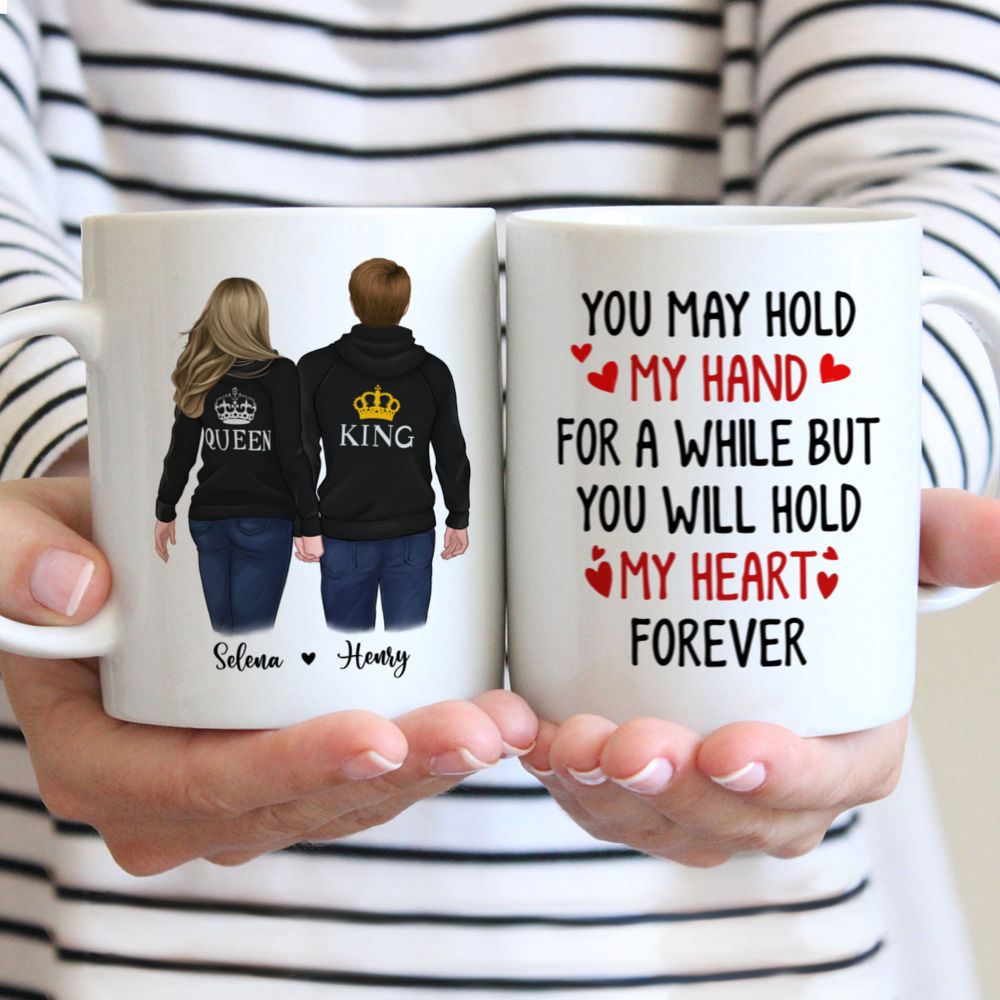 Personalized Mug - Hoodie Couple - You May Hold My Hand For A While But You Will Hold My Heart Forever