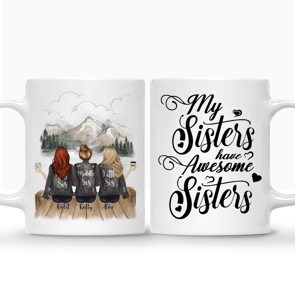 Personalized Mug - Up to 5 Sisters - My sisters have awesome sisters (Grey, Mountain)_3