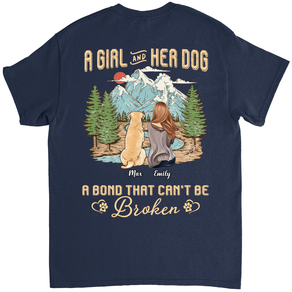 Shirt - A girl and her dog, a bond that can't be broken (B) - Personalized Shirt_1