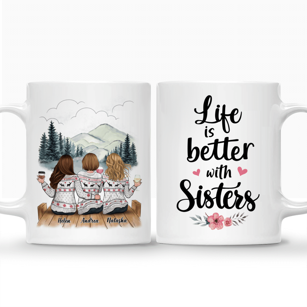 Personalized Mug - Up to 5 Sisters - Life Is Better With Sisters_3