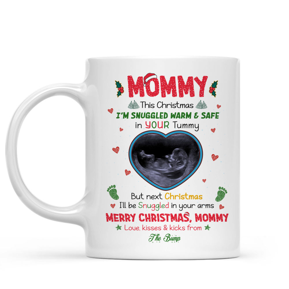 Photo Gift - This Christmas I's Snuggled Warm and Safe In Your Tummy - Personalized Photo Mug_2