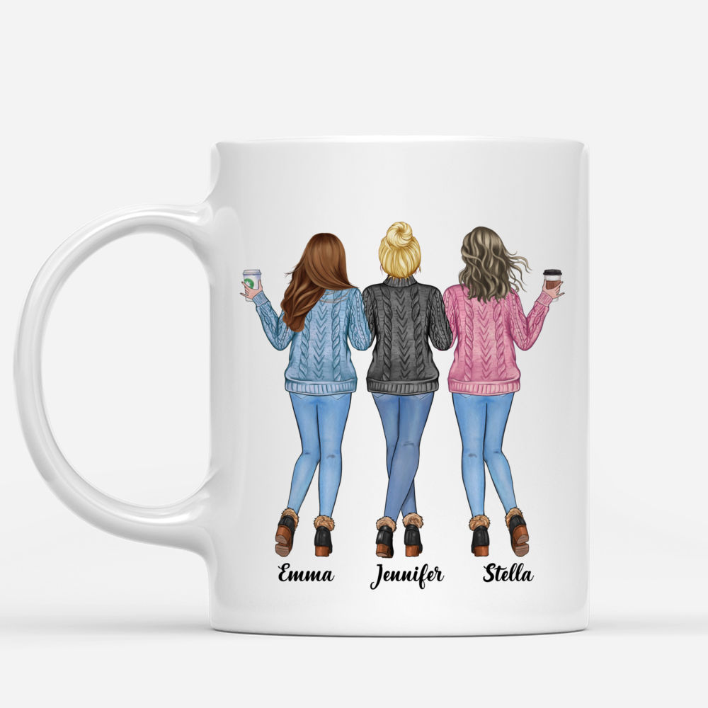Personalized Mug - Sweater Weather - Life Is Better With Sisters (v2) - Up to 5 Ladies_1