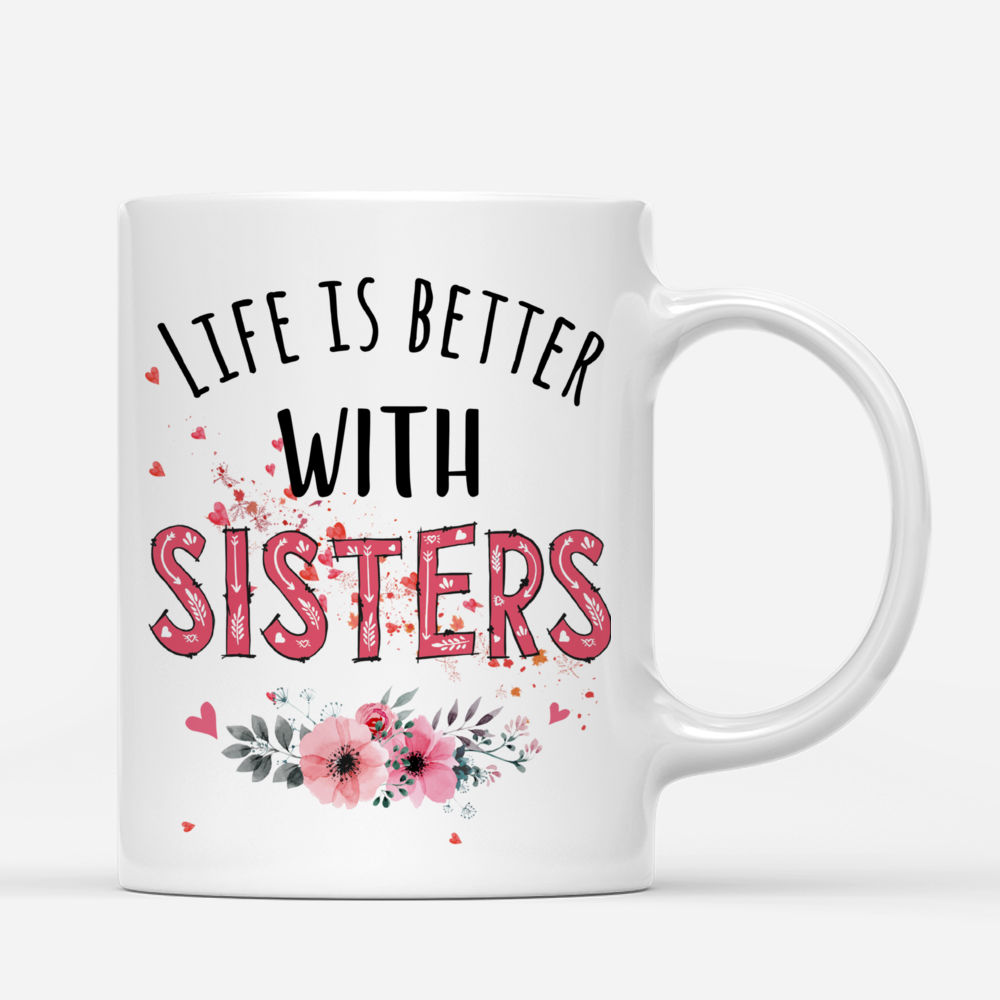 Personalized Mug - Up to 6 Sisters - Life is better with Sisters (Pink) (Love Tree)_2