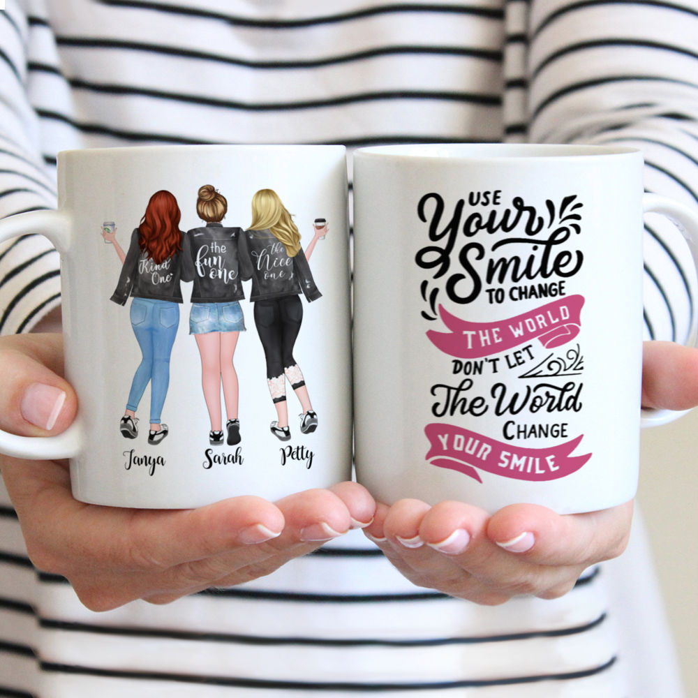 Personalized Mug - Up to 5 Girls - Use your smile to change the world; dont let the world change your smile