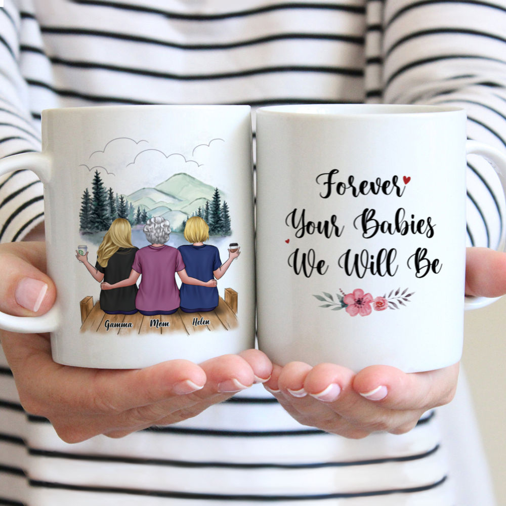 Personalized Mug - Mother & Daughter - Forever Your Babies We Will Be