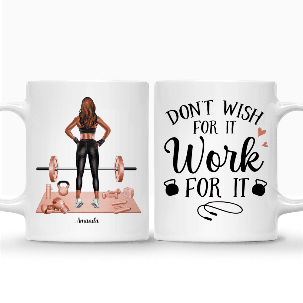 Personalized Mug - Gym Girl (Ver 2) - Don't Wish For It, Work For It_3