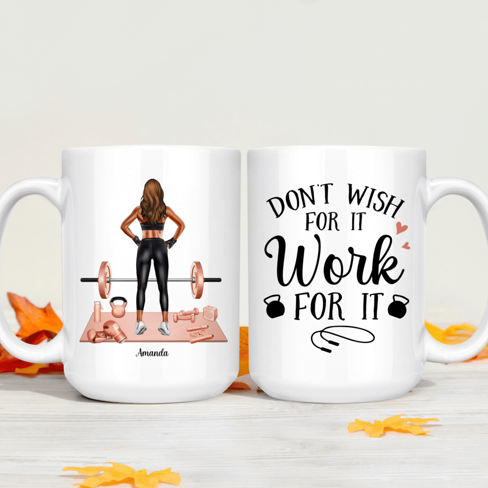 Personalized Mug - Gym Girl (Ver 2) - Don't Wish For It, Work For It