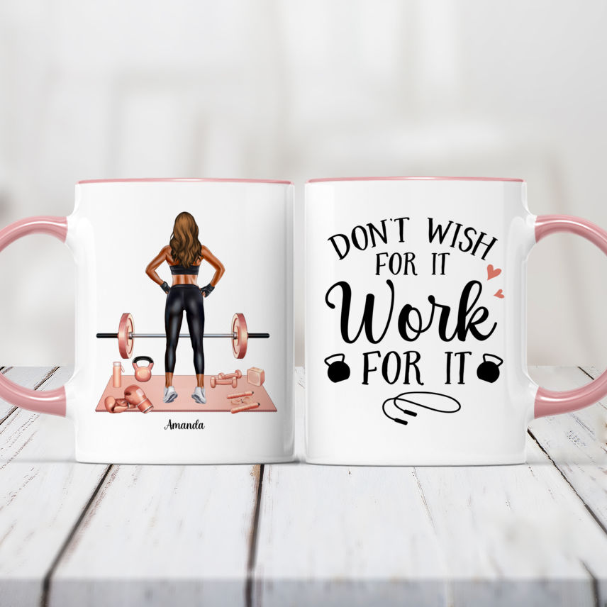 Personalized Mug - Gym Girl (Ver 2) - Don't Wish For It, Work For It