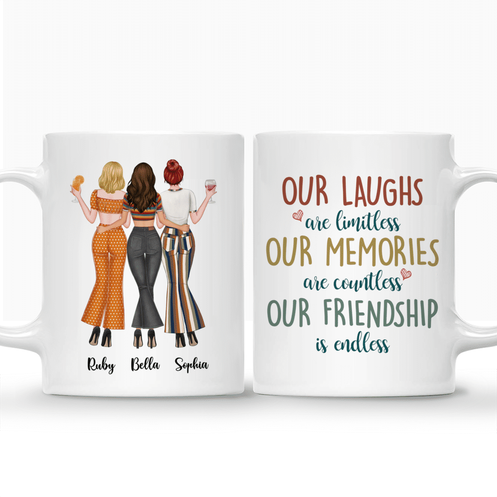 Personalized Mug - Up to 3 Girls - Our laughs are limitless. Our memories are countless. Our friendship is endless 70s_3