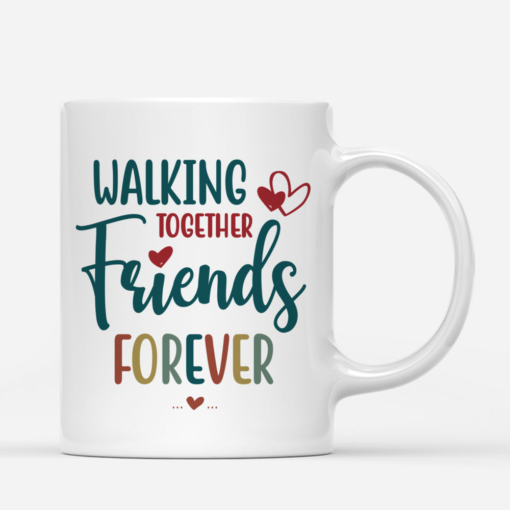 Personalized Mug - Up to 3 Girls - Walking Together Friends Forever 70s_2