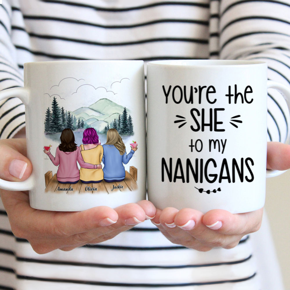 Personalized Mug - Casual Style - You're The She To My Nanigans