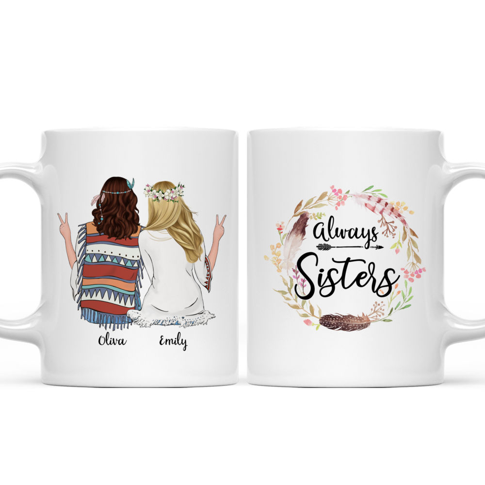 Boho Hippie Bohemian Girls - Always Sisters - Personalized Mug_3