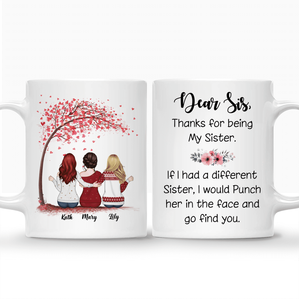 Custom Coffee Mugs for 2 Sisters - Dear Sis, thank for being my sister