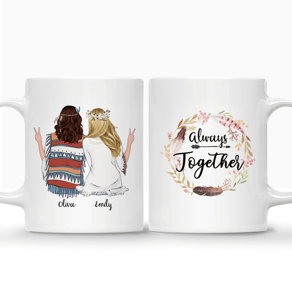 Boho Hippie Bohemian Girls - Always Together - Personalized Mug_3