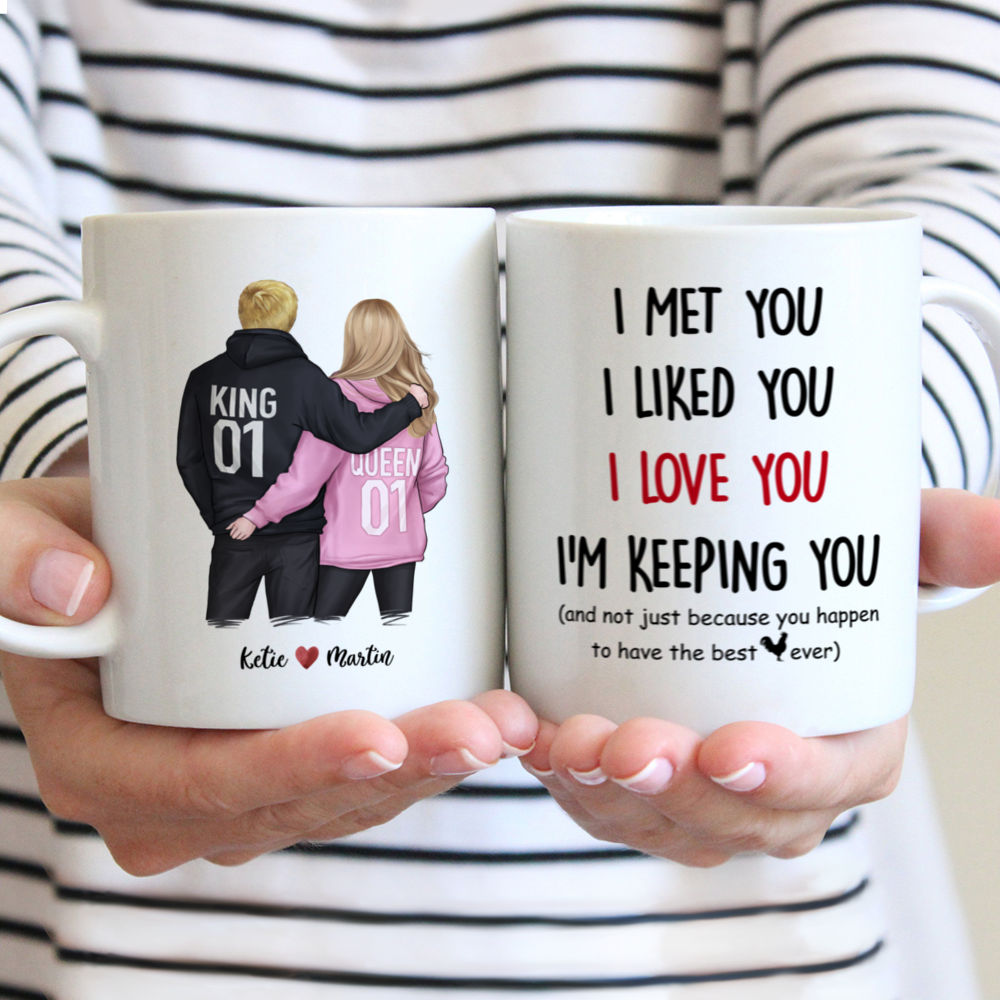 Personalized Mug - Couple Mug - I Met You I Liked You I Love You Im Keeping You - Couple Gifts, Couple Mug, Gifts For Her, Him